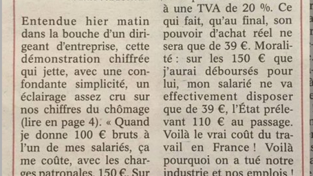 La folie française - 39€ nets à dépenser pour le salarié nécessitent de payer 110€ d'impôts aux communistes parasites. La fuite s'impose...  ou le renoncement à sa carrière pro !